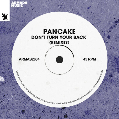 Pancake, Erick E, Olav Basoski - Don't Turn Your Back (Remixes)